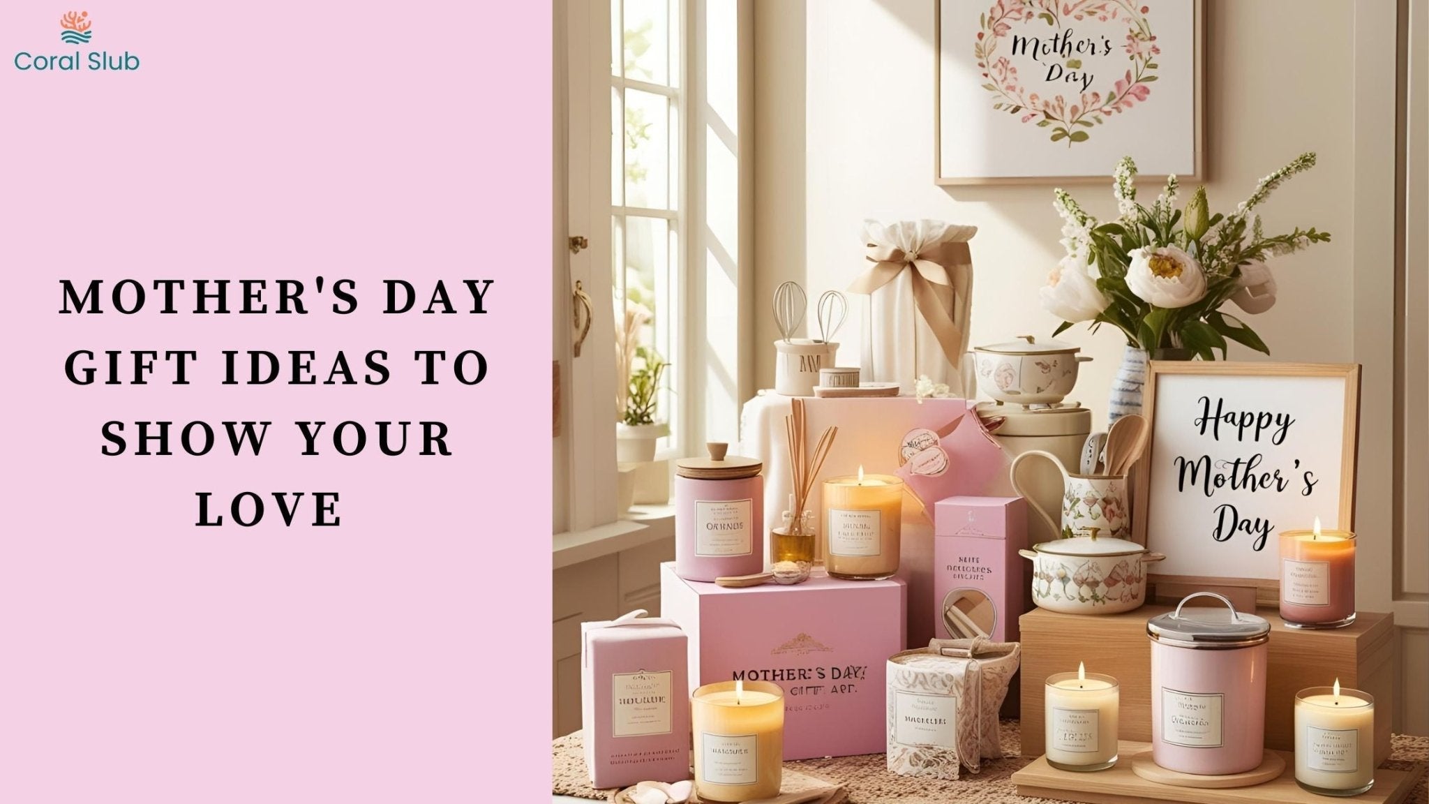 Perfect Mother's Day Gift Ideas to Show Your Love and Appreciation